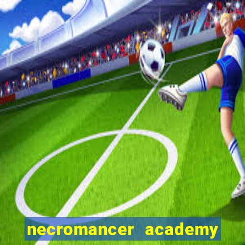 necromancer academy and the genius summoner 59